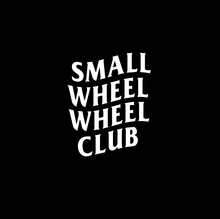 Load image into Gallery viewer, Small Wheel Wheel Club Vinyl